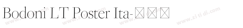 Bodoni LT Poster Ita字体转换